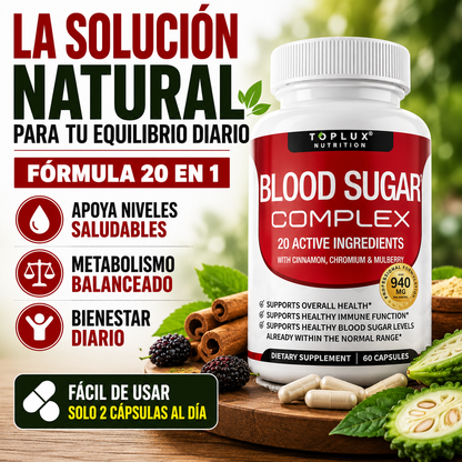 BLOOD SUGAR COMPLEX™ – APOYO METABÓLICO NATURAL 20 EN 1 🍃⚡